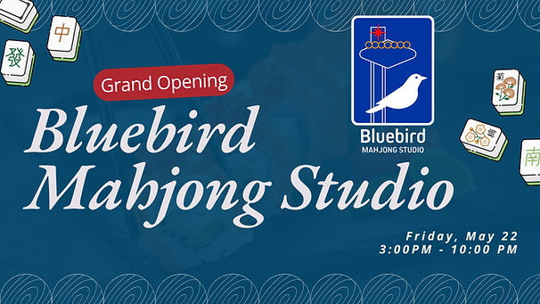 Grand Opening of Blue Bird Mahjong Studio 15