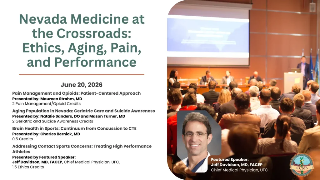 Nevada Medicine at the Crossroads: Ethics, Aging, Pain, and Performance 2