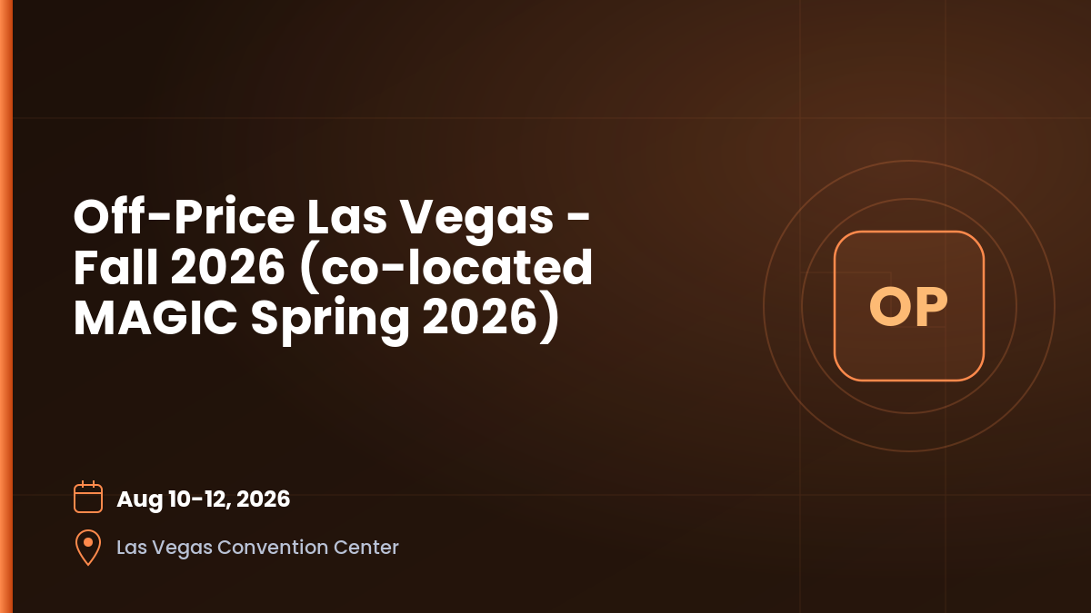 Off-Price Las Vegas - Fall 2026 (co-located MAGIC Spring 2026) 1 Off-Price Las Vegas - Fall 2026 (co-located MAGIC Spring 2026) 1