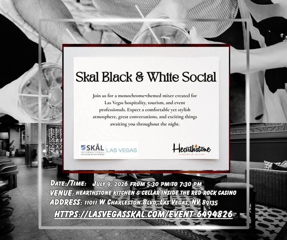 Skål Las Vegas Presents the Black & White Social 1 Skål Las Vegas Presents the Black & White Social 1