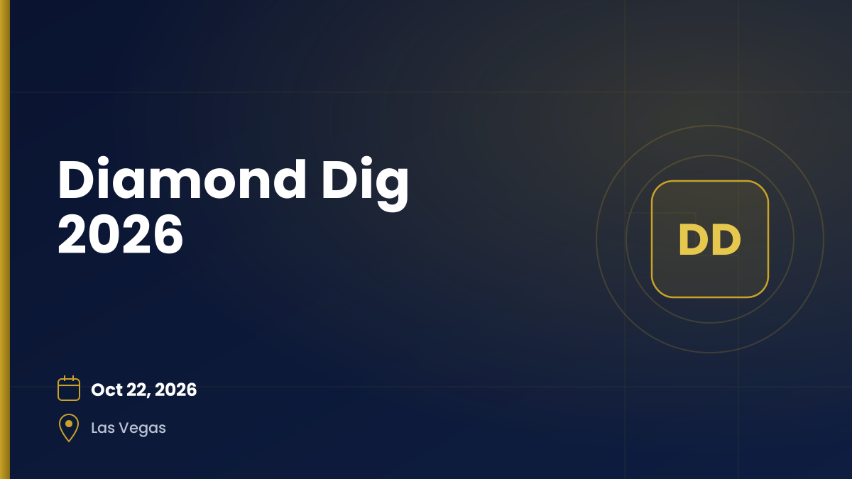 Diamond Dig 2026 — Oct 22, 2026
