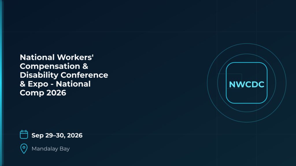 National Workers' Compensation & Disability Conference & Expo - National Comp 2026 3 National Workers' Compensation & Disability Conference & Expo - National Comp 2026 3