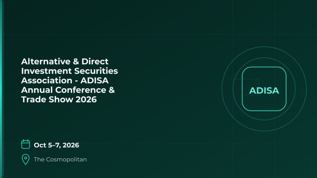 Alternative & Direct Investment Securities Association - ADISA Annual Conference & Trade Show 2026 4 Alternative & Direct Investment Securities Association - ADISA Annual Conference & Trade Show 2026 4