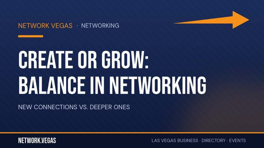 Network Vegas banner for Create or Grow: Balance in Networking