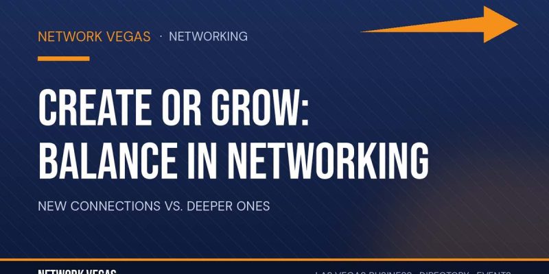 Network Vegas banner for Create or Grow: Balance in Networking