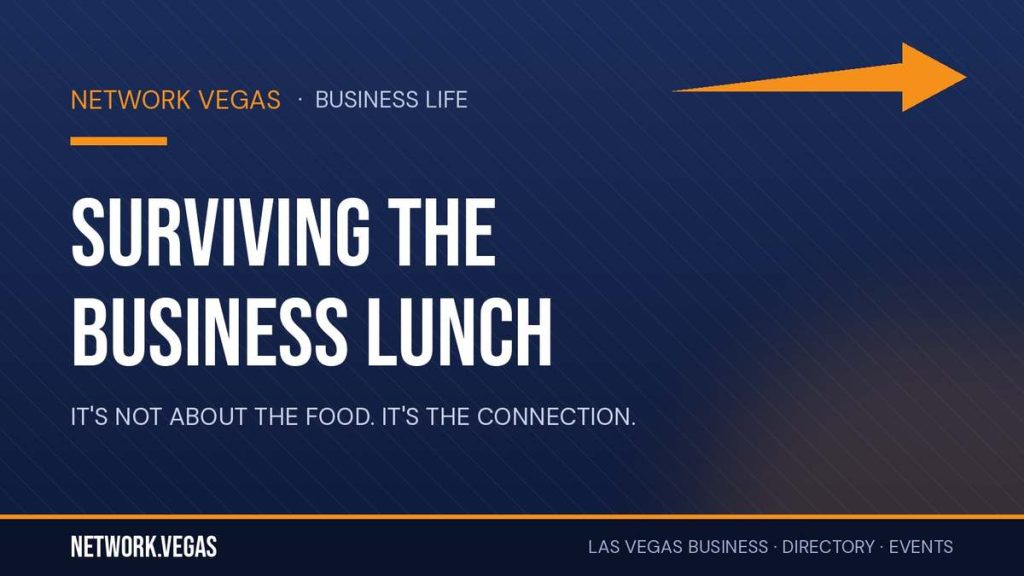 Network Vegas banner for Surviving The Business Lunch