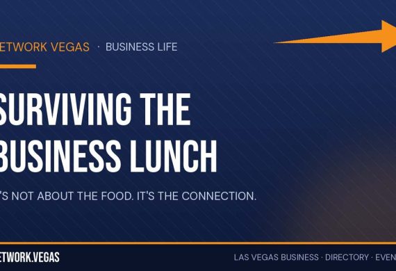 Network Vegas banner for Surviving The Business Lunch
