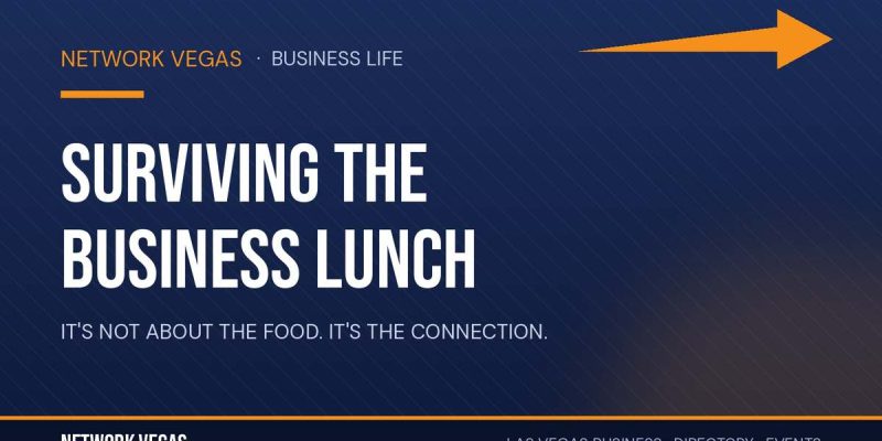 Network Vegas banner for Surviving The Business Lunch