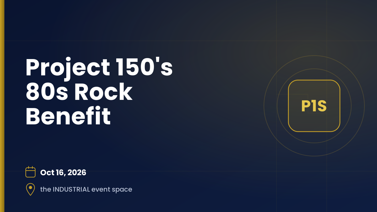 Project 150's 80s Rock Benefit — Oct 16, 2026