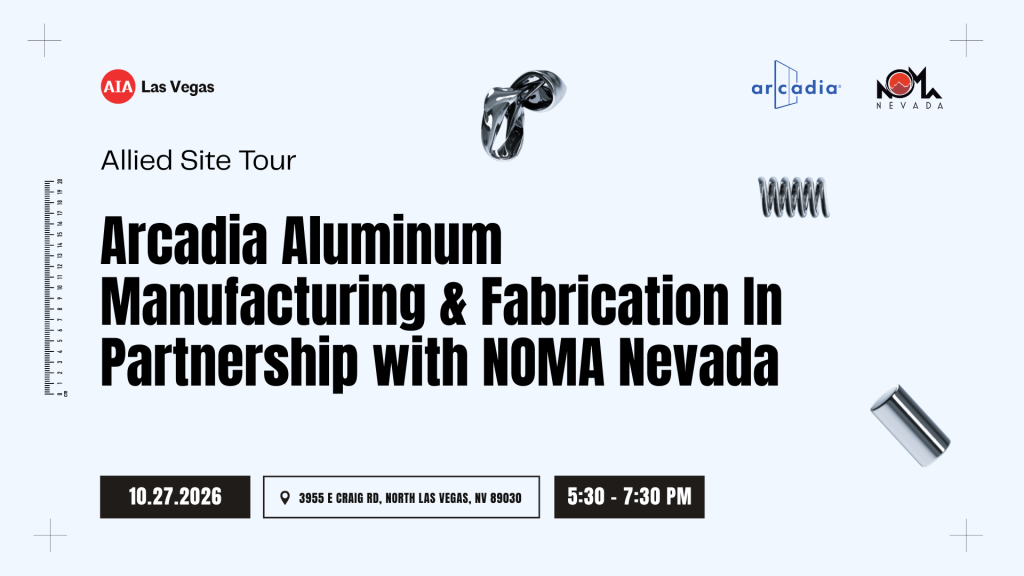 Allied Site Tour: Arcadia Aluminum Manufacturing & Fabrication In Partnership with NOMA Nevada 2 Allied Site Tour: Arcadia Aluminum Manufacturing & Fabrication In Partnership with NOMA Nevada 2
