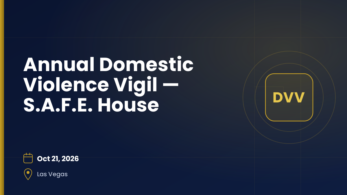 Annual Domestic Violence Vigil — S.A.F.E. House — Oct 21, 2026